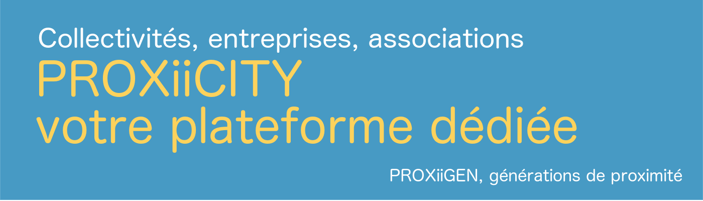 proxiicity plateforme dédiée collectivités, mairies, entreprises